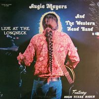 Augie Meyers - Live At The Longneck